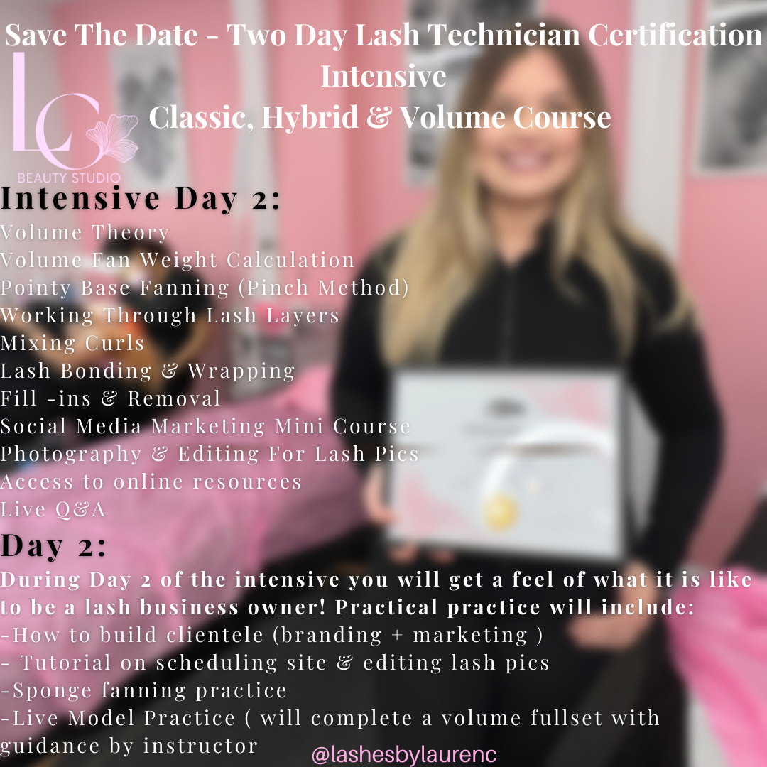 Two Day Lash Certification Intensive (Classic, Hybrid + Volume)