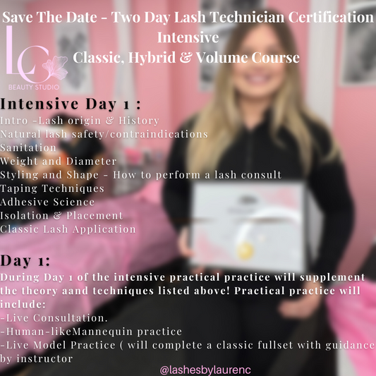 Two Day Lash Certification Intensive (Classic, Hybrid + Volume)